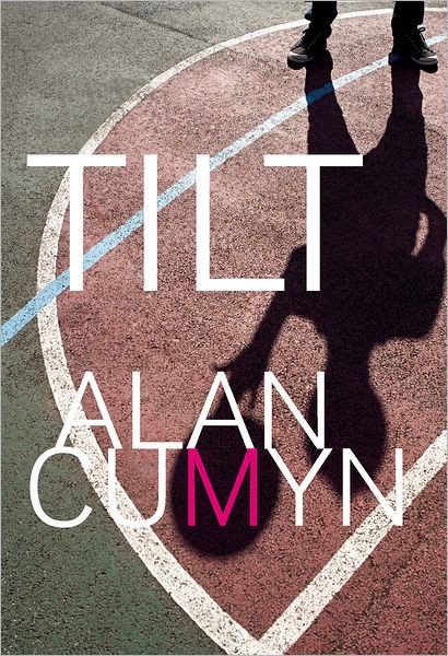 Tilt - Alan Cumyn